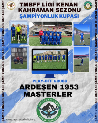 ŞAMPİYONLUK KUPASI PLAY-OFF TAKIMLARI   5- ARDEŞEN 1953 MASTERLER