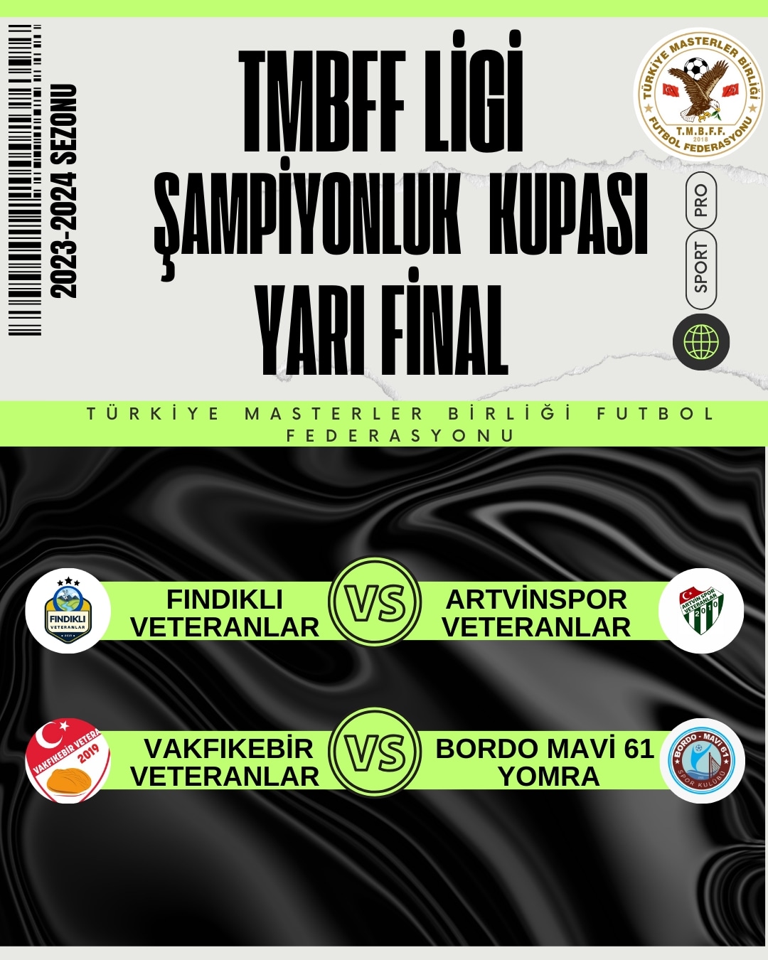 TMBFF LİGİ 2023-2024 SEZONU  YARI FİNAL EŞLEŞMELERİ